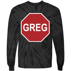 Tism Greg The Stop Sign Tie-Dye Long Sleeve Shirt