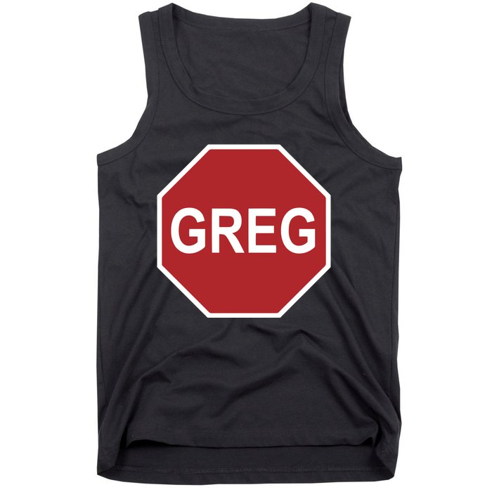 Tism Greg The Stop Sign Tank Top