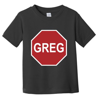 Tism Greg The Stop Sign Toddler T-Shirt