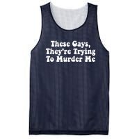 These Gays They're Trying To Murder Me Tank Top Mesh Reversible Basketball Jersey Tank