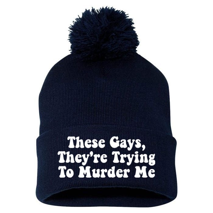 These Gays They're Trying To Murder Me Tank Top Pom Pom 12in Knit Beanie