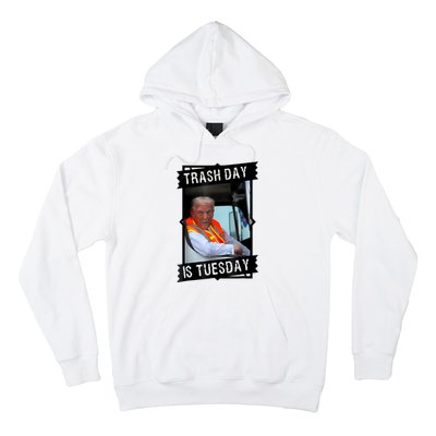 Trump Garbage Truck Trash Day Is Tuesday Hoodie