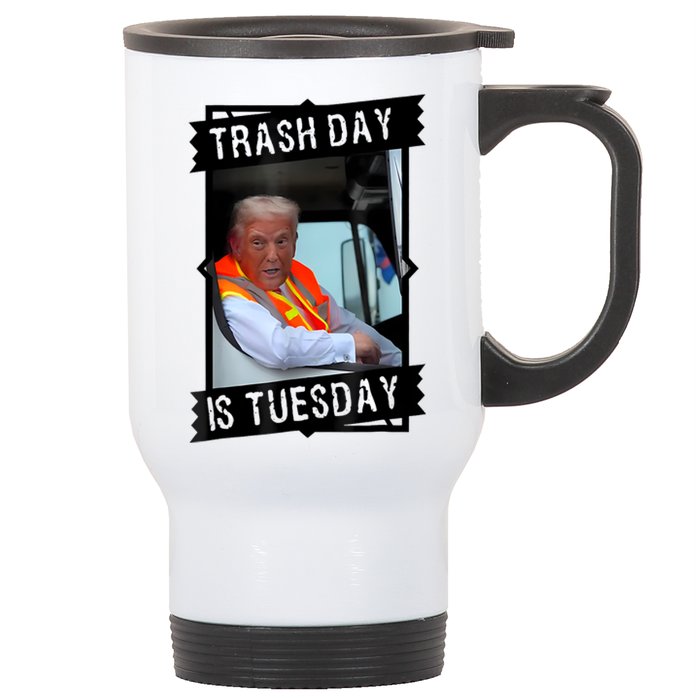 Trump Garbage Truck Trash Day Is Tuesday Stainless Steel Travel Mug