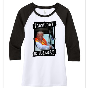 Trump Garbage Truck Trash Day Is Tuesday Women's Tri-Blend 3/4-Sleeve Raglan Shirt