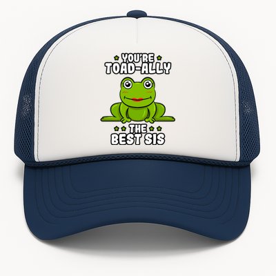 Toadfunny Giftally The Best Sis Frog Lover Toad Sister Cool Gift Trucker Hat