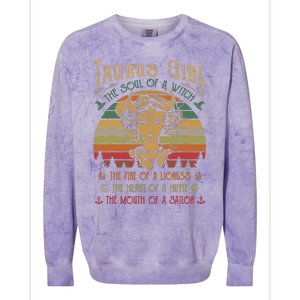 Taurus Girl The Soul Of A Witch The Fire OfThe Soul Of A Witch The Fire Colorblast Crewneck Sweatshirt