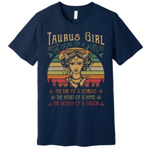 Taurus Girl The Soul Of A Witch The Fire OfThe Soul Of A Witch The Fire Premium T-Shirt