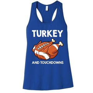 Thanksgiving Gift Turkey And Touchdowns Funny Football Gift Women's Racerback Tank