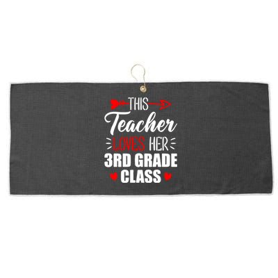 Third Grade Teacher This Teacher Loves Her 3rd Grade Class Gift Large Microfiber Waffle Golf Towel