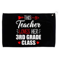 Third Grade Teacher This Teacher Loves Her 3rd Grade Class Gift Grommeted Golf Towel