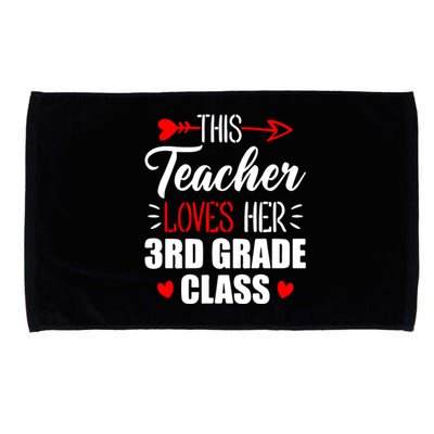 Third Grade Teacher This Teacher Loves Her 3rd Grade Class Gift Microfiber Hand Towel