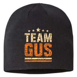 Team Gus ThatS My Dad Gus Support Saying Sustainable Beanie