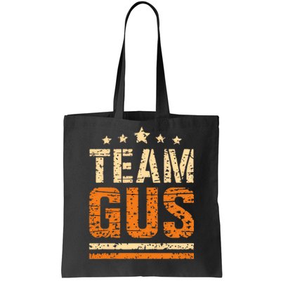 Team Gus ThatS My Dad Gus Support Saying Tote Bag