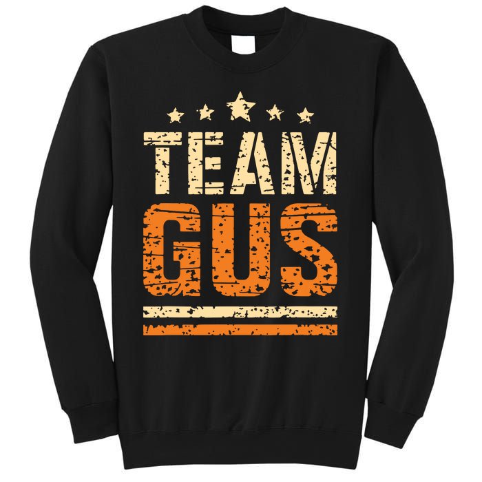 Team Gus Thats My Dad Gus Support Saying Sweatshirt