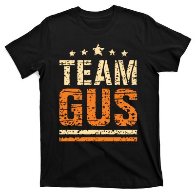 Team Gus Thats My Dad Gus Support Saying T-Shirt