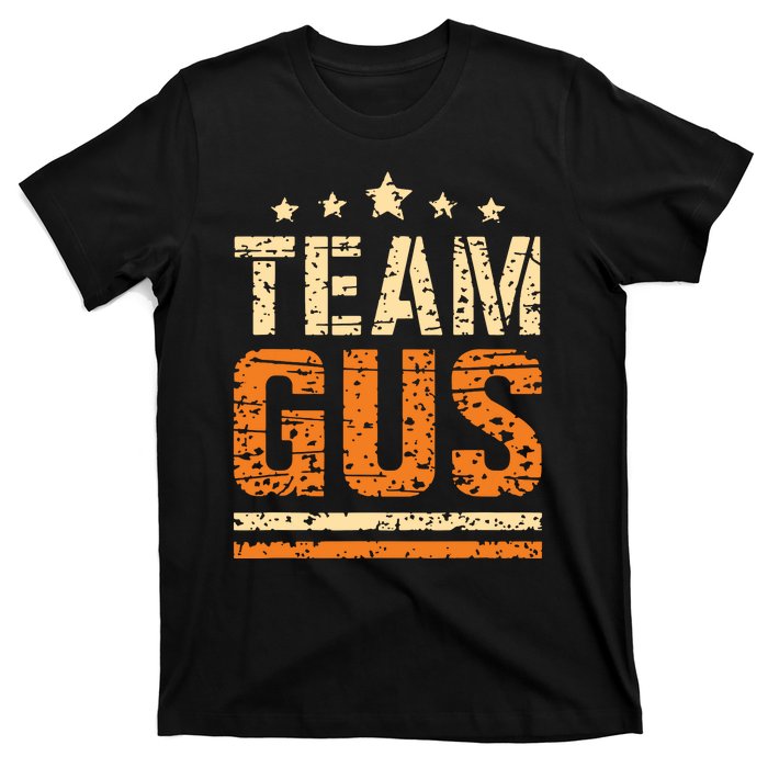 Team Gus Thats My Dad Gus Support Saying T-Shirt