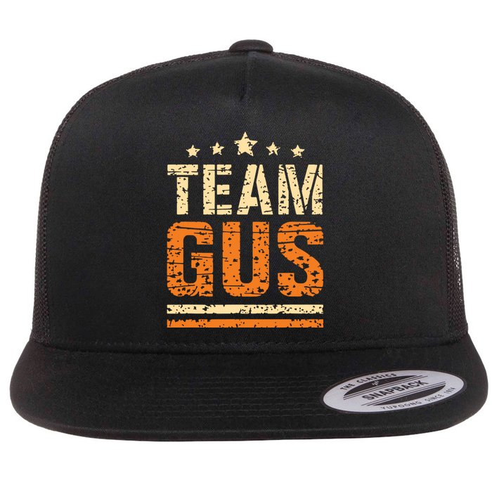 Team Gus Thats My Dad Gus Support Saying Flat Bill Trucker Hat