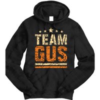 Team Gus Thats My Dad Gus Support Saying Tie Dye Hoodie