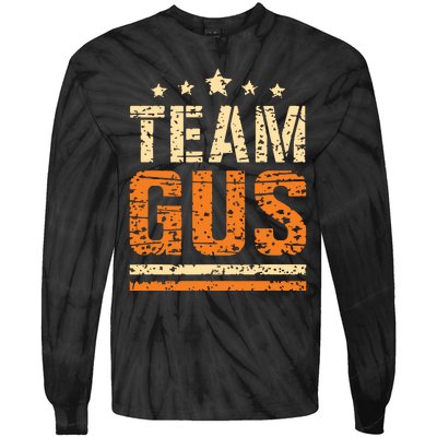 Team Gus Thats My Dad Gus Support Saying Tie-Dye Long Sleeve Shirt