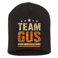 Team Gus Thats My Dad Gus Support Saying Short Acrylic Beanie