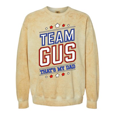 Team Gus ThatS My Dad Gus Support Saying Colorblast Crewneck Sweatshirt