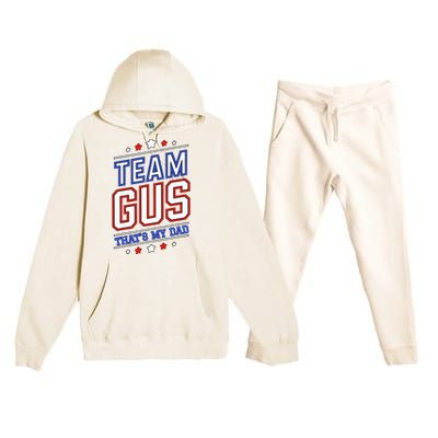 Team Gus ThatS My Dad Gus Support Saying Premium Hooded Sweatsuit Set