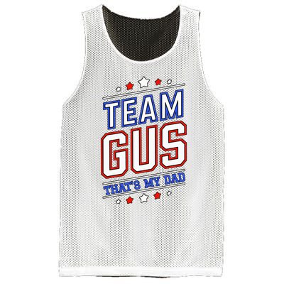 Team Gus ThatS My Dad Gus Support Saying Mesh Reversible Basketball Jersey Tank