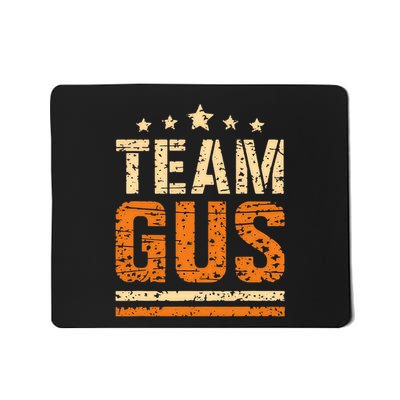 Team Gus ThatS My Dad Gus Support Saying Mousepad