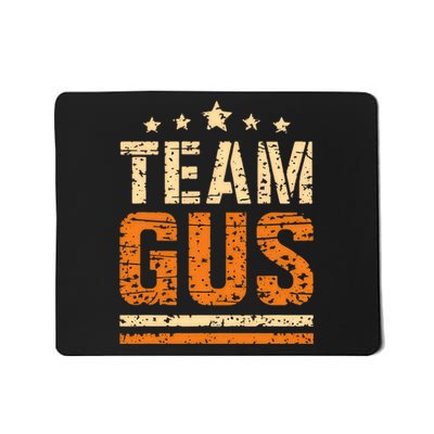 Team Gus ThatS My Dad Gus Support Saying Mousepad