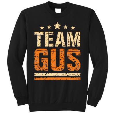 Team Gus ThatS My Dad Gus Support Saying Tall Sweatshirt