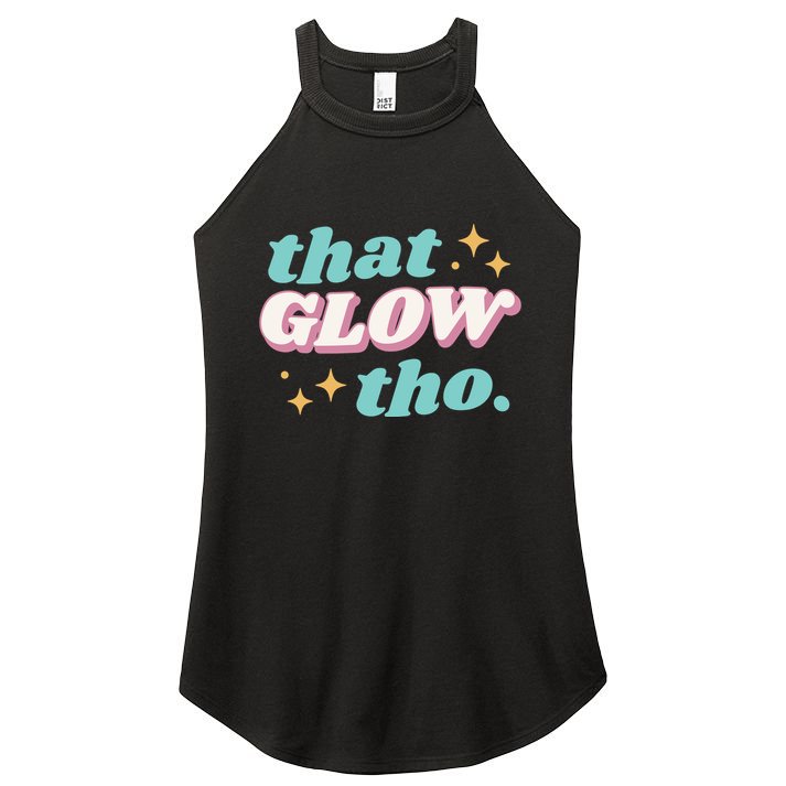 That Glow Tho Beauty Women's Perfect Tri Rocker Tank