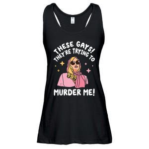 These Gays! Theyre Trying To Murder Me! Funny Quote Ladies Essential Flowy Tank