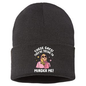 These Gays! Theyre Trying To Murder Me! Funny Quote Sustainable Knit Beanie