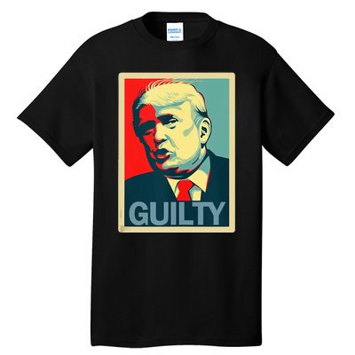 Trump Guilty Tall T-Shirt