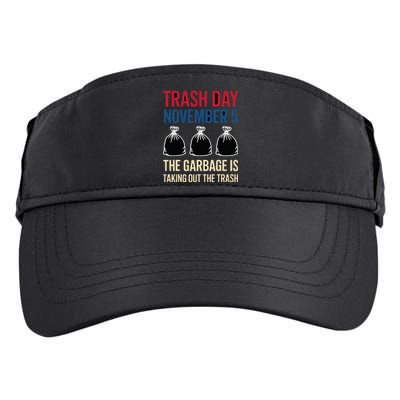 Trump Garbage Trash Day November 5 Garbage Taking Out Trash Adult Drive Performance Visor