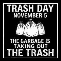 Trump Garbage Trash Day November 5 Garbage Taking Out Trash Flat Bill Trucker Hat