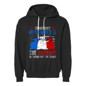 Trump Garbage Trash Day November 5 Garbage Taking Out Trash Garment-Dyed Fleece Hoodie