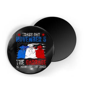 Trump Garbage Trash Day November 5 Garbage Taking Out Trash Magnet