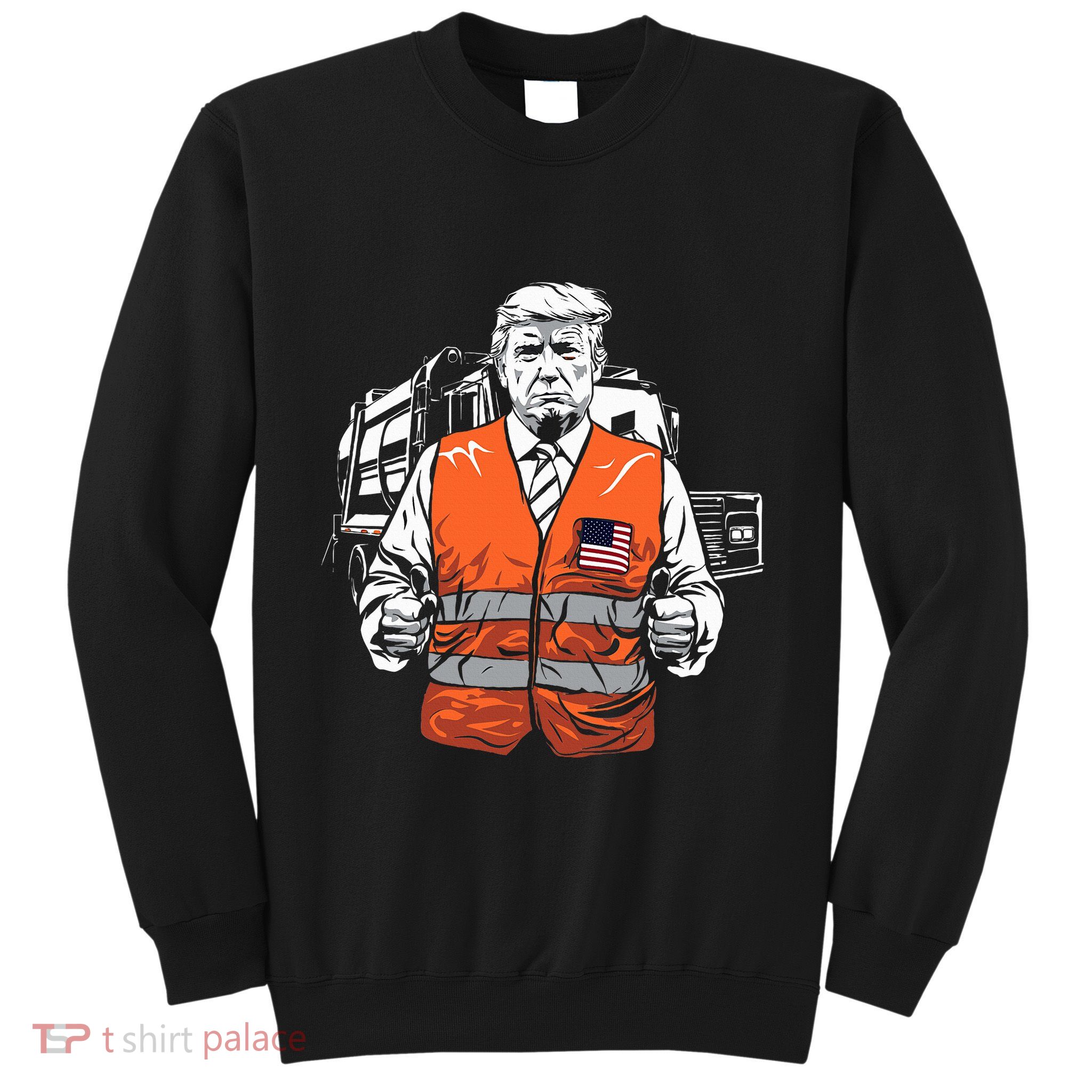 Trump Garbage Truck Vest Sweatshirt