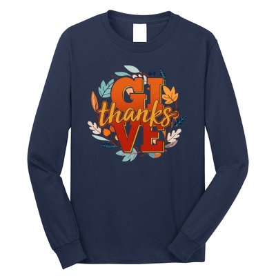 Thanksgiving Give Thanks Autumn Fall Wreath Long Sleeve Shirt