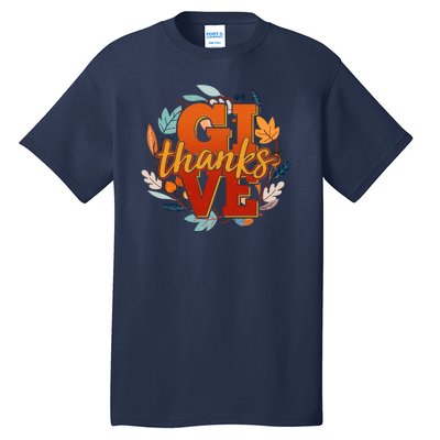 Thanksgiving Give Thanks Autumn Fall Wreath Tall T-Shirt