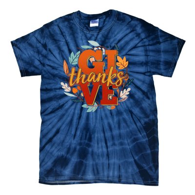 Thanksgiving Give Thanks Autumn Fall Wreath Tie-Dye T-Shirt