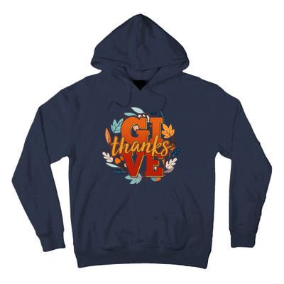 Thanksgiving Give Thanks Autumn Fall Wreath Tall Hoodie