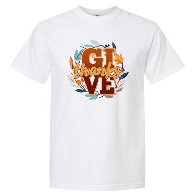 Thanksgiving Give Thanks Autumn Fall Wreath Garment-Dyed Heavyweight T-Shirt