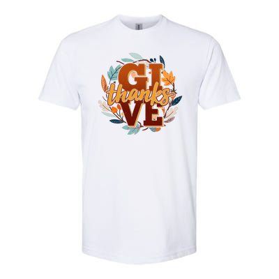 Thanksgiving Give Thanks Autumn Fall Wreath Softstyle CVC T-Shirt