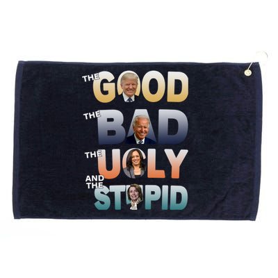 The Good Trump Bad Ugly And The Stupid, Bad Biden Grommeted Golf Towel