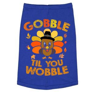 Thanksgiving Gobble Til You Wobble Gift Doggie Tank