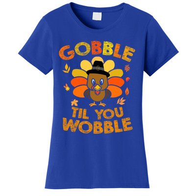 Thanksgiving Gobble Til You Wobble Gift Women's T-Shirt