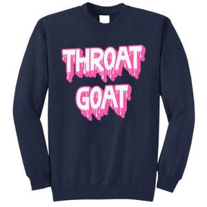 Throat Goat Tall Sweatshirt