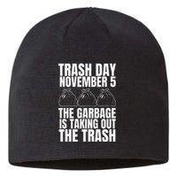 Trump Garbage Trash Day November 5 Garbage Taking Out Trash Sustainable Beanie